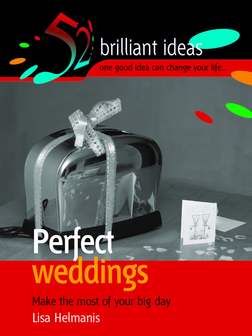Title details for Perfect Weddings by Infinite Ideas - Available